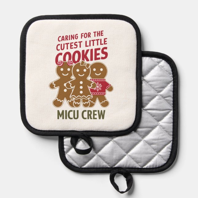 Caring For The Cutest Little Cookies Nicu Nurse Pot Holder (Front/Back)
