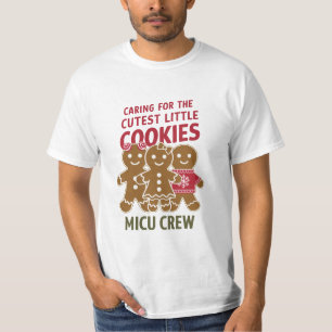 Caring For The Cutest Little Cookies Nicu Nurse T-Shirt