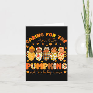 Caring For The Cutest Little Pumpkins Mother Baby Card