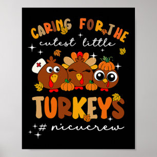 Caring For The Cutest Little Turkeys Nicu Crew Tha Poster