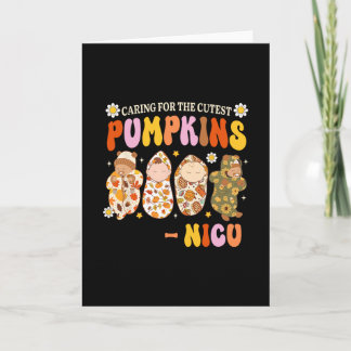 Caring For The Cutest Pumpkin Nicu Fall Thanksgivi Card