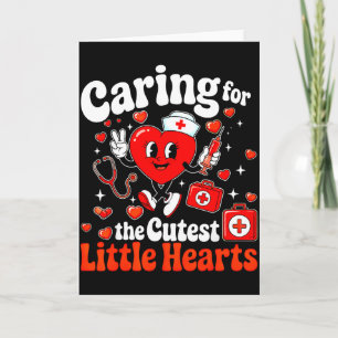 Caring For The Cutest Sweet Hearts Nicu Nurse Vale Card