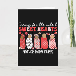 Caring For The Cutest Sweetheart Mother Ba  Card