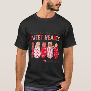 Caring For The Cutest Sweethearts Nicu Nurse Valen T-Shirt