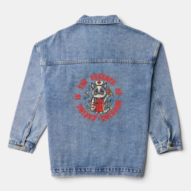 Caring Is The Essence Of Nursing Denim Jacket (Back)