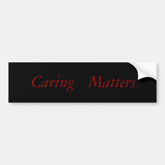 Caring, Matters Bumper Sticker (Front)