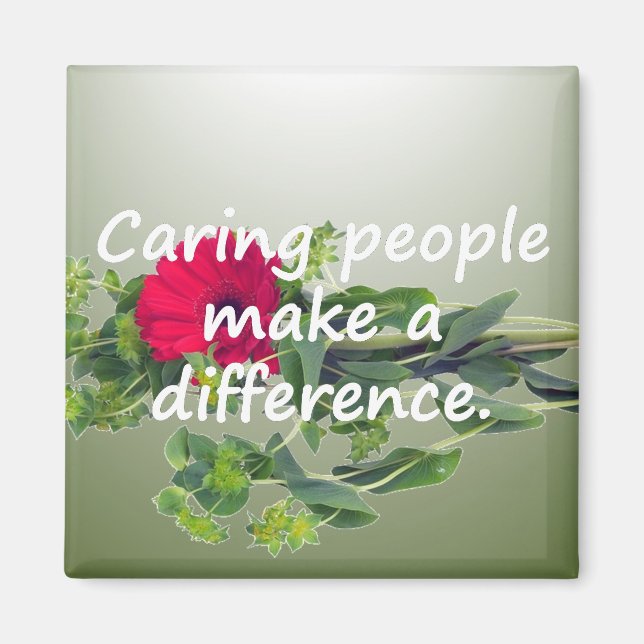 Caring People Make a Difference Magnet (Front)