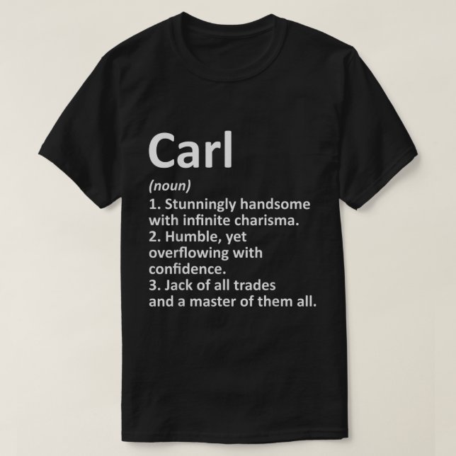 CARL Definition Personalised Name Funny Birthday G T-Shirt (Design Front)
