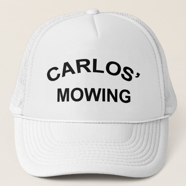 Carlos' Mowing Trucker Hat (Front)