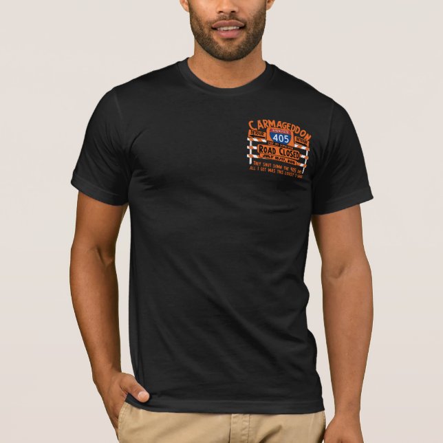 Carmageddon - 405 - Road Closed T-Shirt (Front)