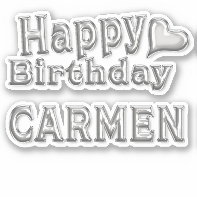 Carmen Happy Birthday silver Sticker (Front)