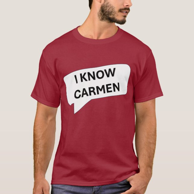 Carmen! T-Shirt (Front)