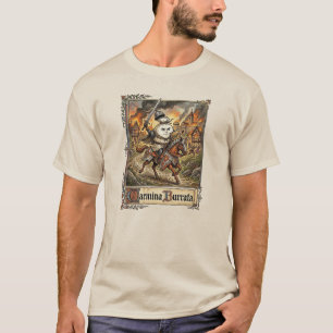 Carmina Burrata Mediaeval Cheese Knight T-Shirt