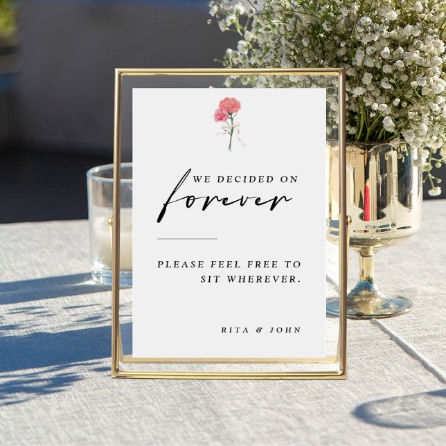 Carnation Choose a Seat Not a Side Wedding Sign (Creator Uploaded)