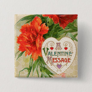 Carnation Flowers, Vintage Valentine's Day Message 15 Cm Square Badge