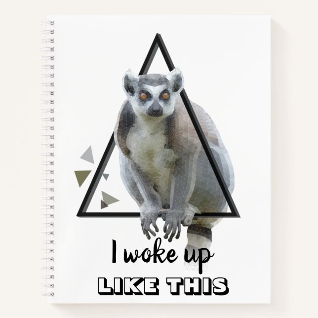 Carnet Lémurien - I woke up like this Notebook (Front)