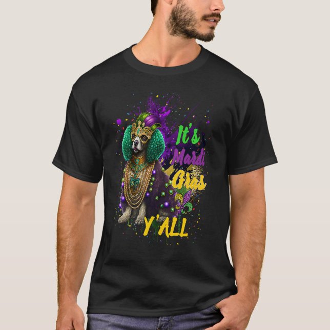 Carnival Poodle Mardi Gras Yall Masquerade T-Shirt (Front)