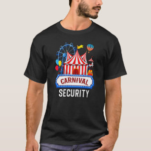 Carnival Security Circus Costume Carny Event Staff T-Shirt