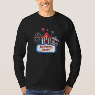 Carnival Staff For Circus Event Staff & Ringmaster T-Shirt