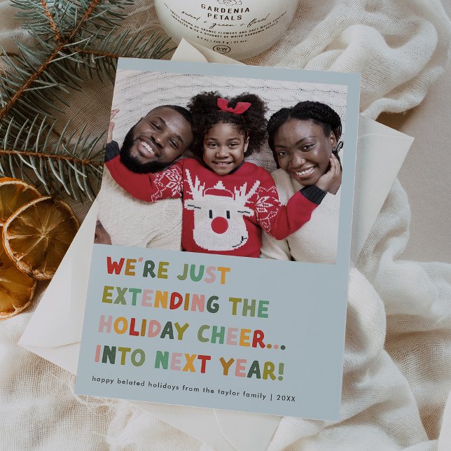 CAROL Blue Cute Late New Years Funny Christmas Holiday Card (CAROL Blue Cute Late New Years Funny Christmas Holiday Card)