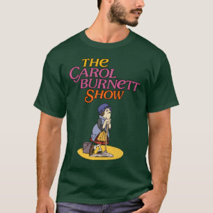 Carol Burnett friend T-Shirt