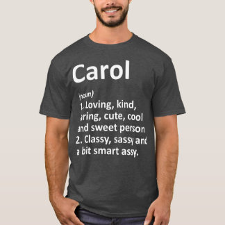 CAROL Definition Personalised Name Funny Gift T-Shirt