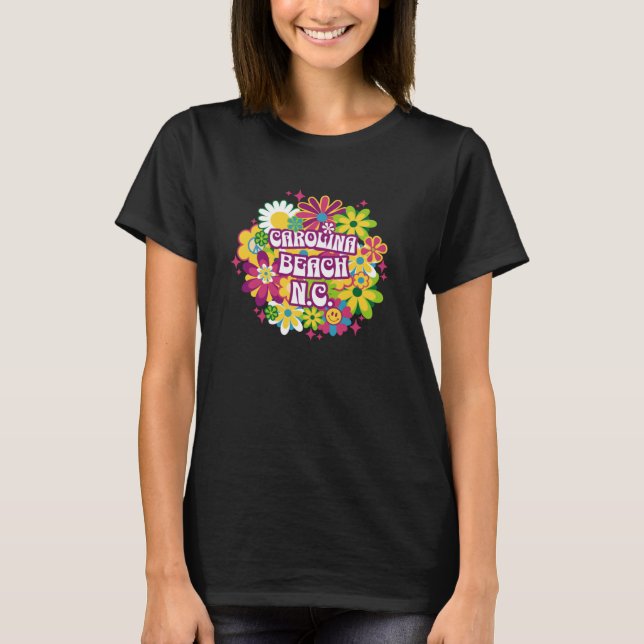 Carolina Beach NC Summertime Vacationing Flowers T-Shirt (Front)