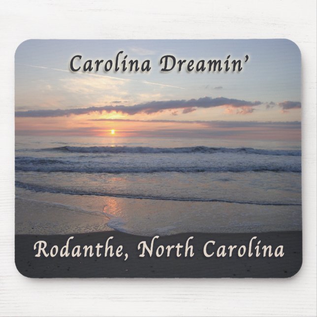 Carolina Dreamin Rodanthe NC Mouse Pad (Front)