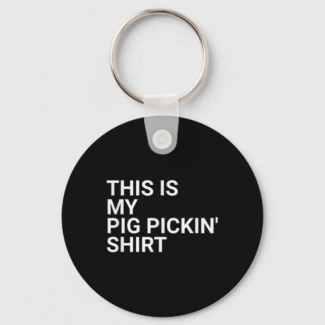 Carolina Pig Pickin Bbq Shirt  Key Ring (Front)