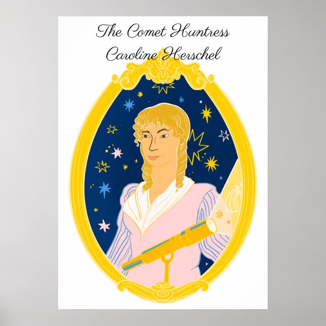 Caroline Herschel The Comet Huntress Poster (Front)