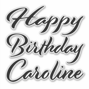 Caroline Name Vorname black Sticker Geburtstag