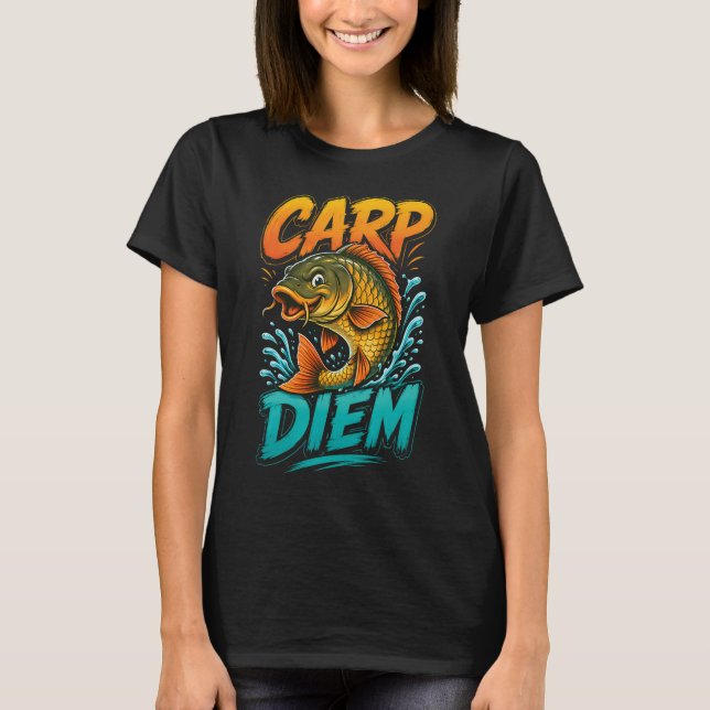 Carp Diem Funny Fishing Pun T-Shirt (Front)