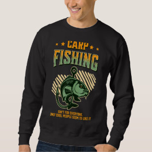 Carp Fishing Catfish And Carp Angling Fisherman Sweatshirt