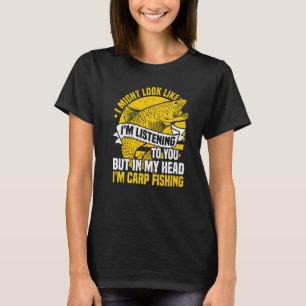 Carp Fishing Pun Fishing Fisher Fisherman T-Shirt