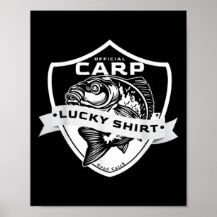 Carp Lucky Shirt Funny Fishing Accessories To Carp Poster