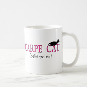 Carpe Cat (Seize The Cat) Gifts Coffee Mug