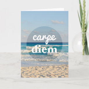 Carpe Diem Greeting Card