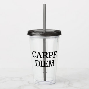 Carpe Diem grey acrylic tumbler