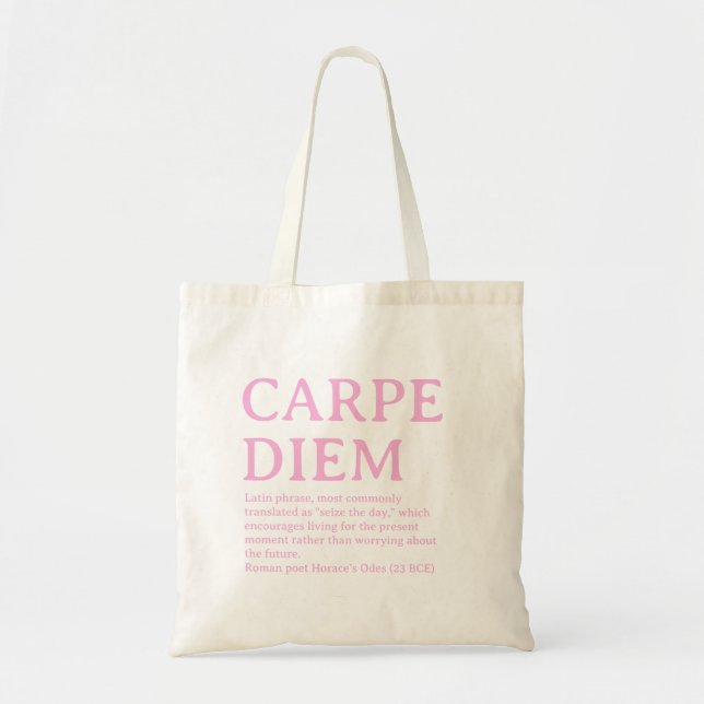 Carpe Diem latin quote Tote Bag (Front)