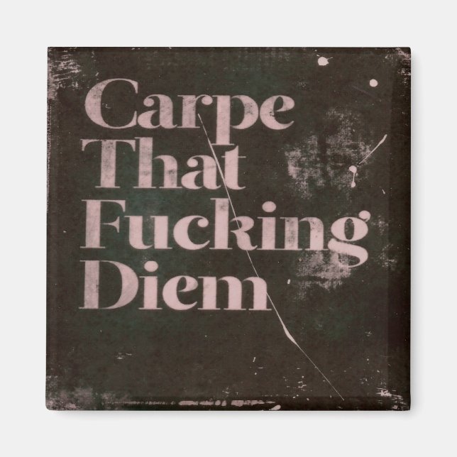 Carpe diem magnet (Front)