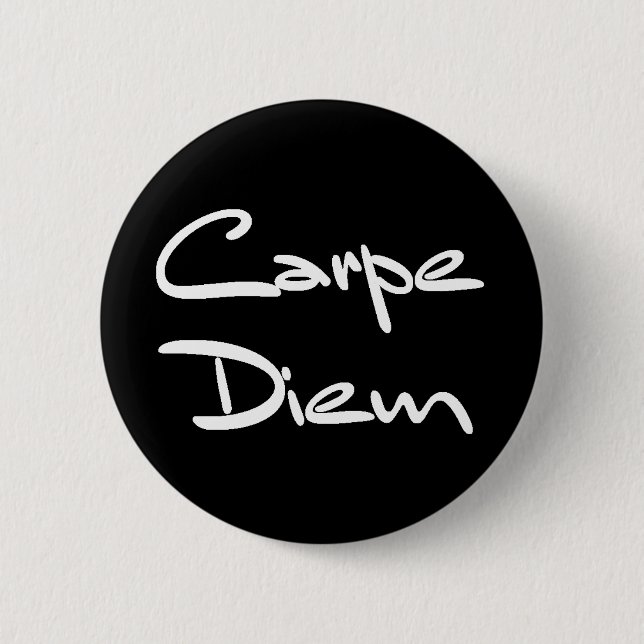 CARPE DIEM Modern Cool Text 6 Cm Round Badge (Front)
