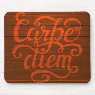 Carpe Diem' Mouse Pad