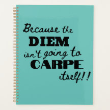Carpe Diem