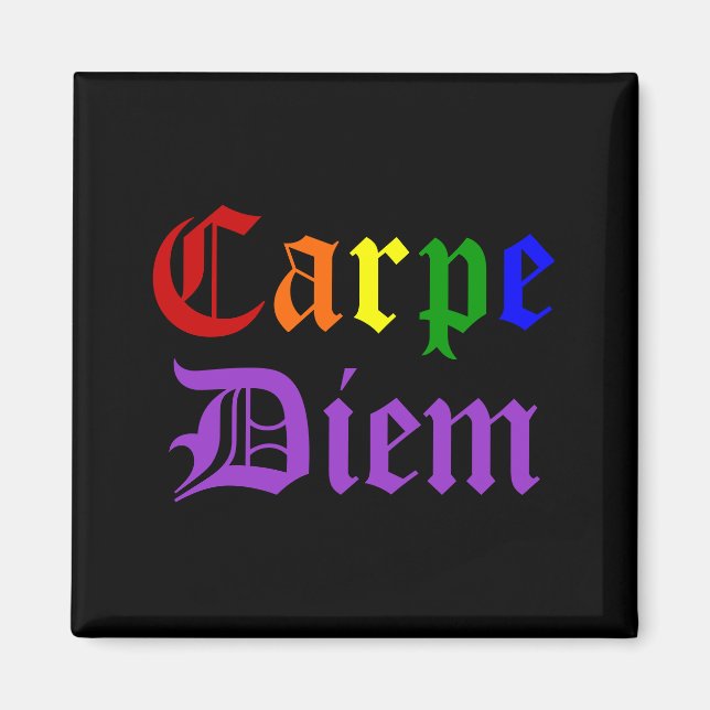 Carpe Diem - Pride Magnet (Front)