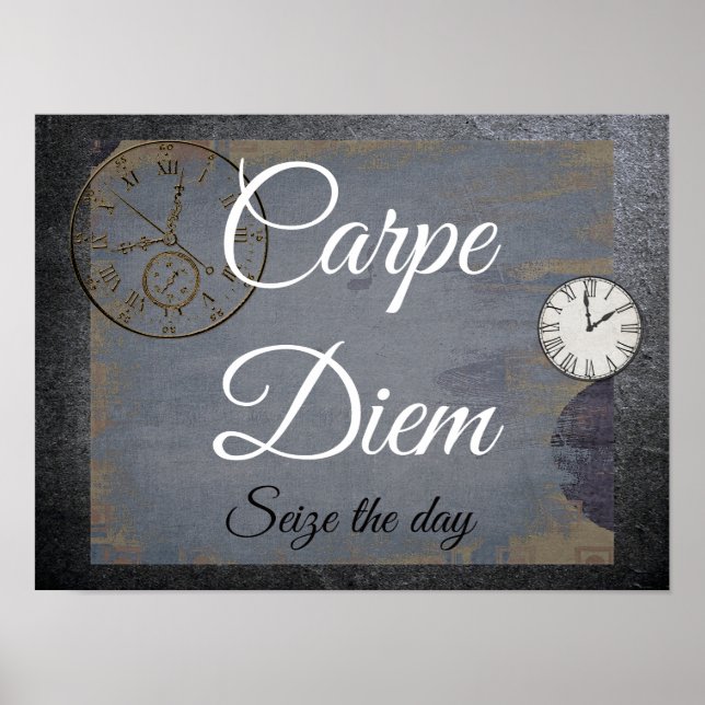 Carpe Diem **Seize the Day - art print (Front)