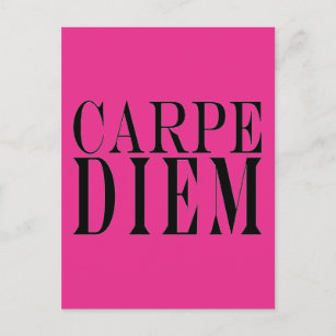 Carpe Diem Seize the Day Latin Quote Happiness Postcard