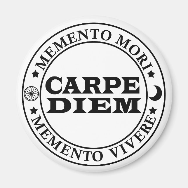 Carpe diem Seize the day Mmenro mori Magnet (Front)