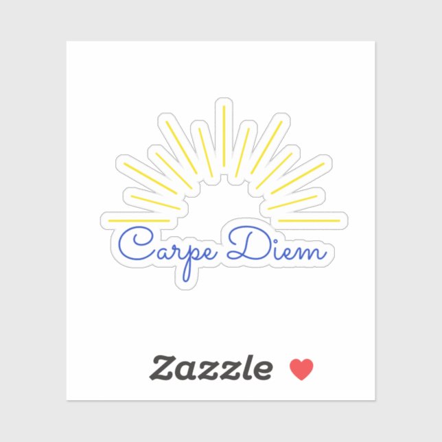Carpe Diem (Seize the Day)  Sticker (Sheet)