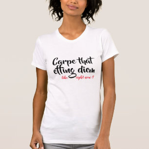 carpe that effing diem funny shirt design beach