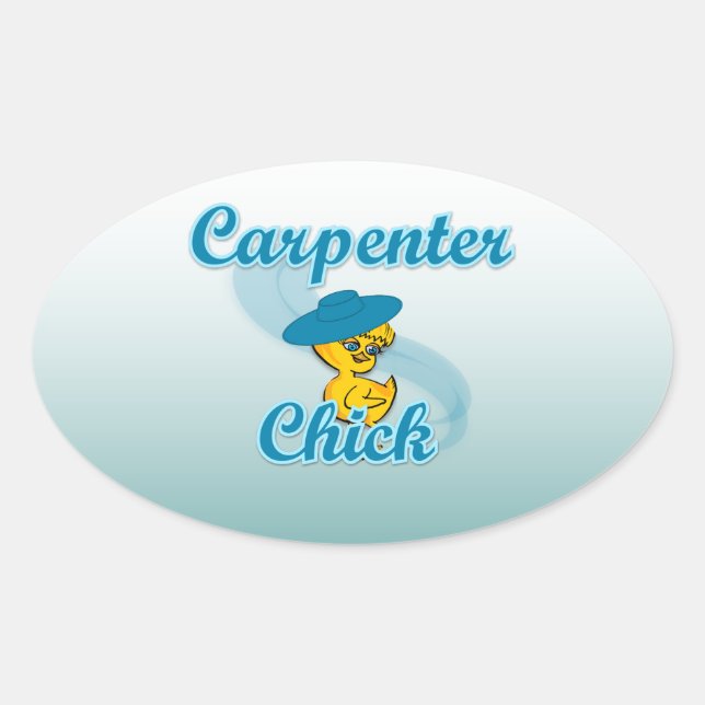 Carpenter Chick #3 Oval Sticker (Front)